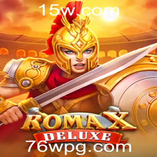 Explorando RomaXDeluxe: Um Novo Mundo de Estratégia e Aventura