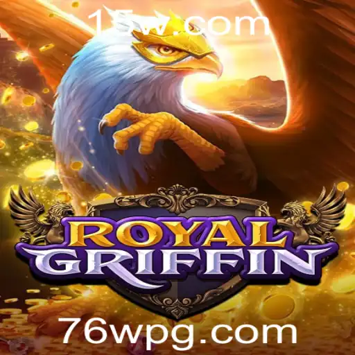 RoyalGriffin: Mergulhe no Reino da Estratégia Fantástica