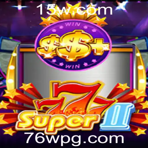 Explorando o Mundo Empolgante de Super777II: Um Novo Jogo Emocionante com a Palavra-Chave 76w