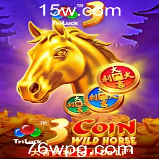 Descubra a Emoção do Jogo 3CoinWildHorse com a Chave Secreta 76w